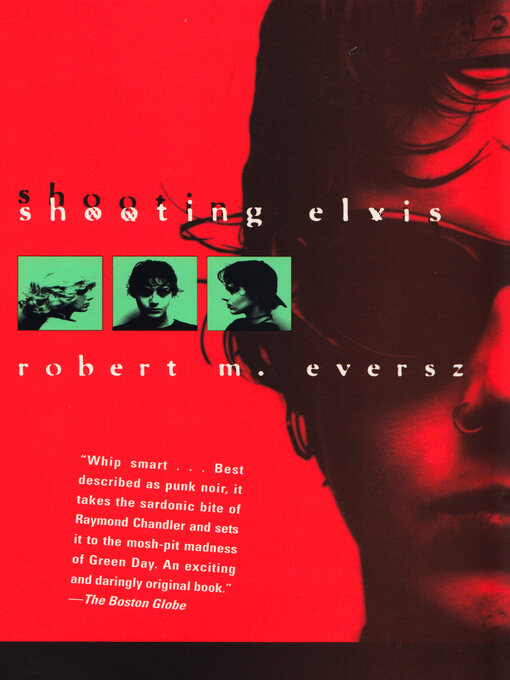 Title details for Shooting Elvis by Robert M. Eversz - Wait list